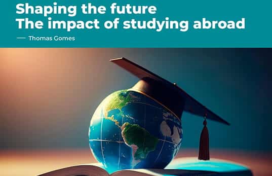 Shaping the Future: The Impact of Studying Abroad